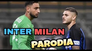 INTER MILAN 10  Parodia