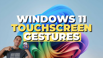 Windows 11 Touchscreen Gestures (2025)