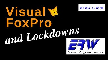 Visual FoxPro and Lockdowns (2021)