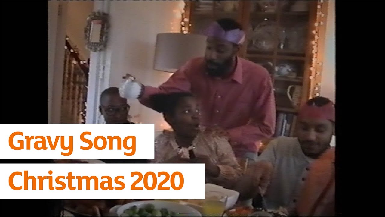 Gravy Song Sainsbury s Christmas 2020 Part 1 of 3