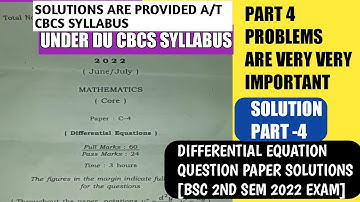#2022 Differential Equation Question Paper Solutions|Under Du cbcs syllabus|Part-4 |Bsc 2nd Semester