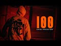 EN100 100 Prod By Larkin Official Video