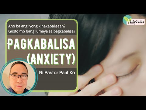 Video: Ano Ang Pinag-uusapan Ng Aking Pagkabalisa?