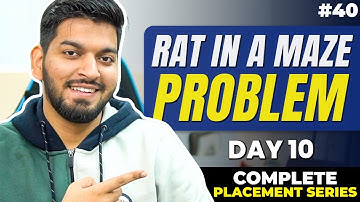 Lecture40: Rat in a Maze Problem || C++ Placement Course 2022