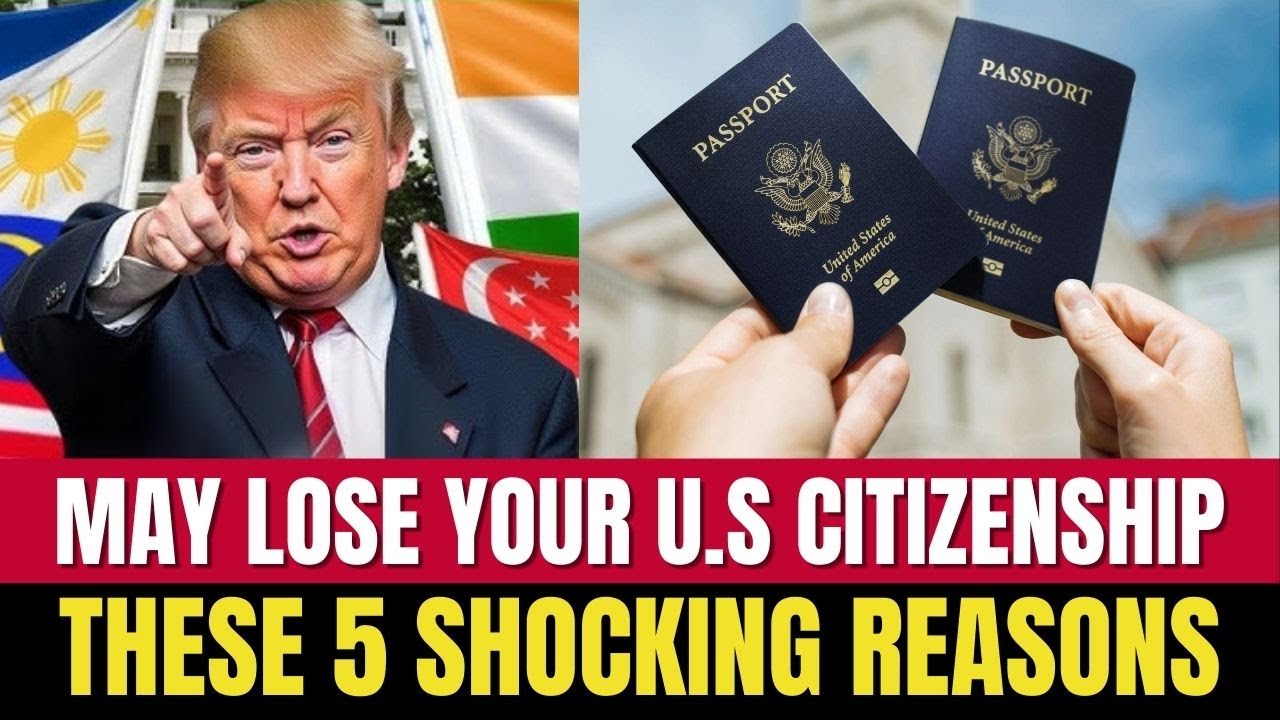 BEALERT: You May Lose Your U.S. Citizenship for These 5 Shocking Reasons (2026)