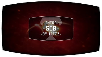 Intro x SIB x by тιтzz [SplofferIntroBattle]