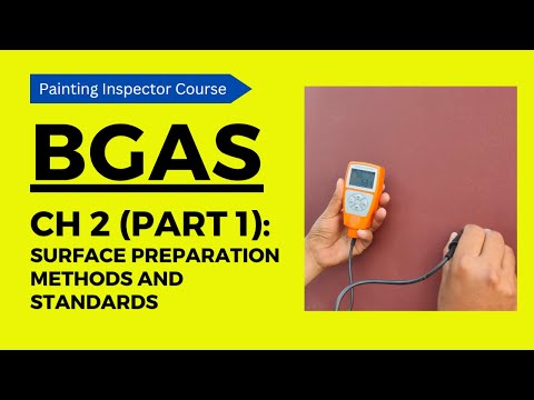 [Hindi/Urdu] BGAS Ch2: Surface Preparation methods and standards (Part 1)