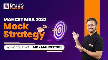 MAH CET MBA 2022 | Mock Strategy | Ace Your MBA CET Preparation | BYJU