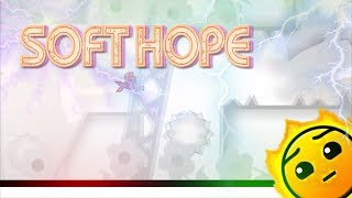 Soft Hope - Team Betacore (Including Me) | Geometry Dash - 2.11