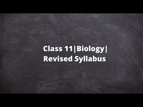 Class 11 | Biology - Revised Syllabus