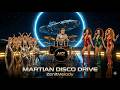 MARTIAN DISCO DRIVE MODERN DISCO 2026 BAD BOYS BLUE STYLE 