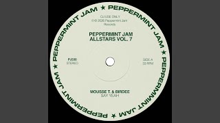 Say Yeah - Mousse T. & Birdee