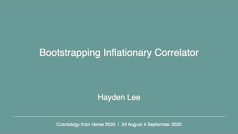 Hayden Lee | Bootstrapping Inflationary Correlator