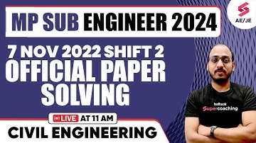 MP Sub Engineer 2024 Civil Engineering | Previous Year Paper 7 Nov 2022 Shift 2 | By Vaibhav Sir