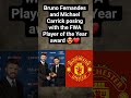 Bruno Fernandes & Michael Carrick Celebrate Special FWA Award Moment 🤩❤️#shorts