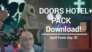 (Doors/Dc2) 🚪Doors Hotel+ Pack Download!!🚪(April fools)