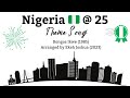 Nigeria is 25 memorial theme song  bongos ikwe  singspiration chorale