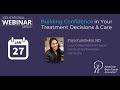 Building Confidence in Your Brain Tumor Treatment Decisions & Care