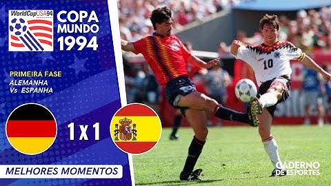 ALEMANHA 1 X 1 ESPANHA - COPA 1994 - FASE DE GRUPOS - MELHORES MOMENTOS