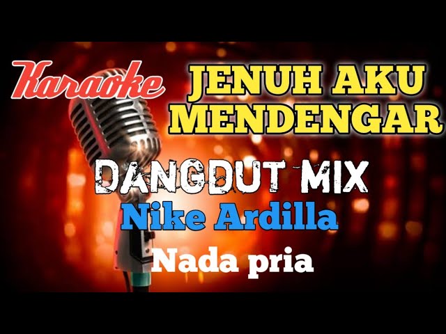 Bintang kehidupan - Nike Ardilla Karaoke Dangdut mix nada pria class=