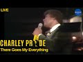 Charley Pride - There Goes My Everything