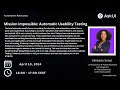 Mission Impossible: Automatic Usability Testing - Kimberly Snoyl