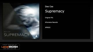 Dee Cee - Supremacy (Original Mix)