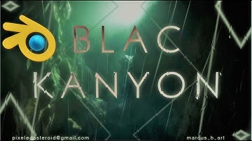 Blac Kanyon// Blender 2.8 EEVEE real time engine animation