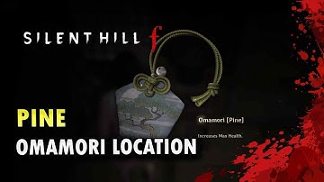 Silent Hill f Chapter 3: Shrine Path How to Find Omamori Pine