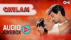 Ghulam Audio Jukebox - Full Album Songs | Aamir Khan, Rani Mukherjee, Jatin Lalit  - Durasi: 33:42. 
