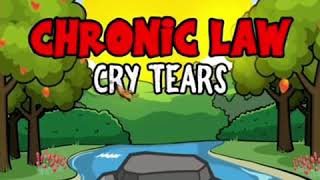 Chronic law - CRY TEARS (Official Audio)