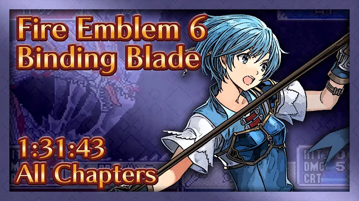 Fire Emblem 6: Binding Blade All Chapters Speed Run - 1:31:43
