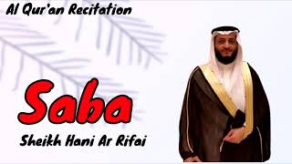 034. Surah Saba' (Sheba) ~ Sheikh Hani Ar Rifai - Holy Quran