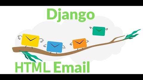 How to send HTML email in Django || Django HTML Email