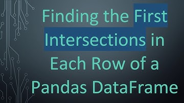 Finding the First Intersections in Each Row of a Pandas DataFrame