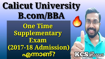 Calicut University Bcom/BBA(2017-18 Admission)One Time Supplementary Exam Not?