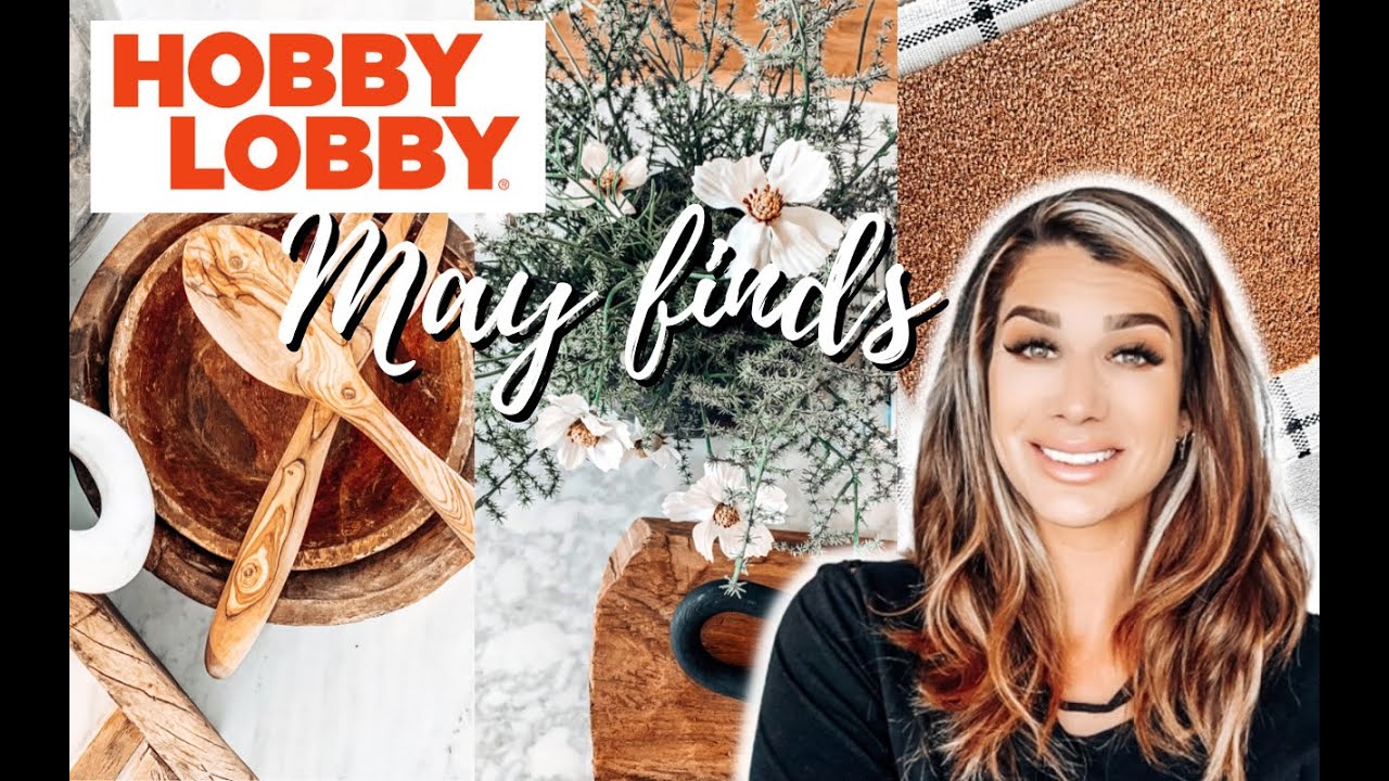 NEW ** HOBBY LOBBY BEST FINDS FOR MAY || 2022 ||