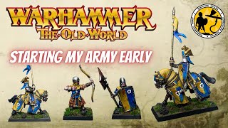 Warhammer: The Old World | Starting My Bretonnia Project Early