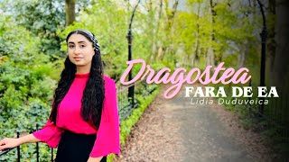 Lidia Duduveică- DRAGOSTEA,FĂRĂ DE EA |OFFICIAL VIDEO Resimi