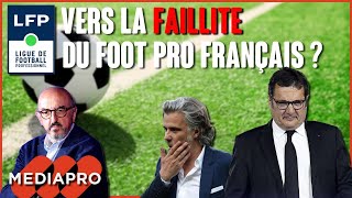 La fin de Mediapro : vers la faillite du foot pro français et de la LFP ?