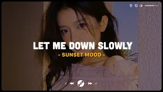 Let Me Down Slowly 💔 Sad Songs Playlist 2024 💔 Depressing Songs That Will Make You Cry
