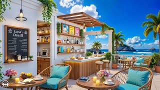 Sweet Jazz at Seaside Coffee Shop Ambience with Positive Bossa Nova & Crashing Waves for Good Moods