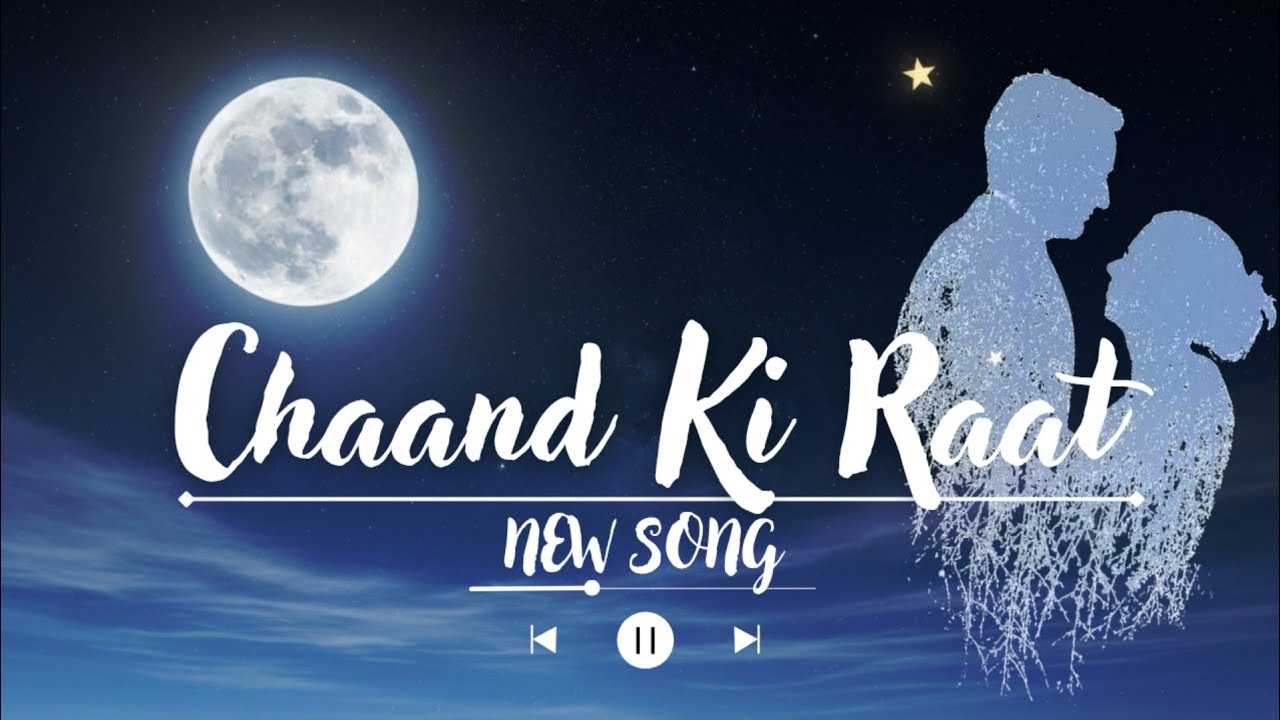 Chaand Ki Raat– Official Music Video | New Hindi Love Song 2026