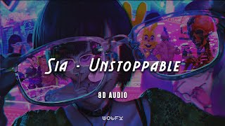 Sia - Unstoppable Remix [8D Audio]