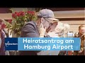 Fünf Hinweise und ein Antrag - Heiratsantrag am Hamburg Airport