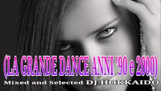 Download Lagu MEGAMIX DANCE '90/2000 (La grande Dance anni '90 e 2000) DJ HOKKAIDO MP3