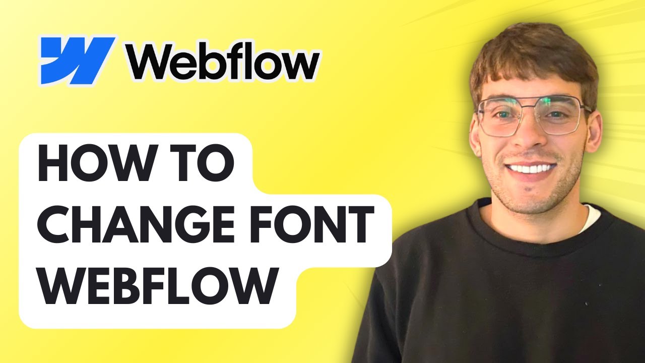 How to Change Font Webflow [2026 Full Guide]