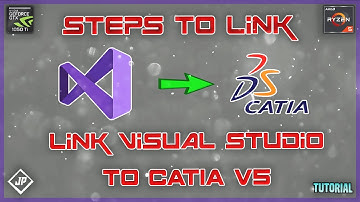 STEPS TO LINK VISUAL STUDIO TO CATIA V5 | #Creator_JP