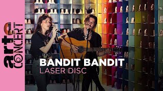 Bandit Bandit - La Marée, Méchant Garçon - Laser Disc - ARTE Concert