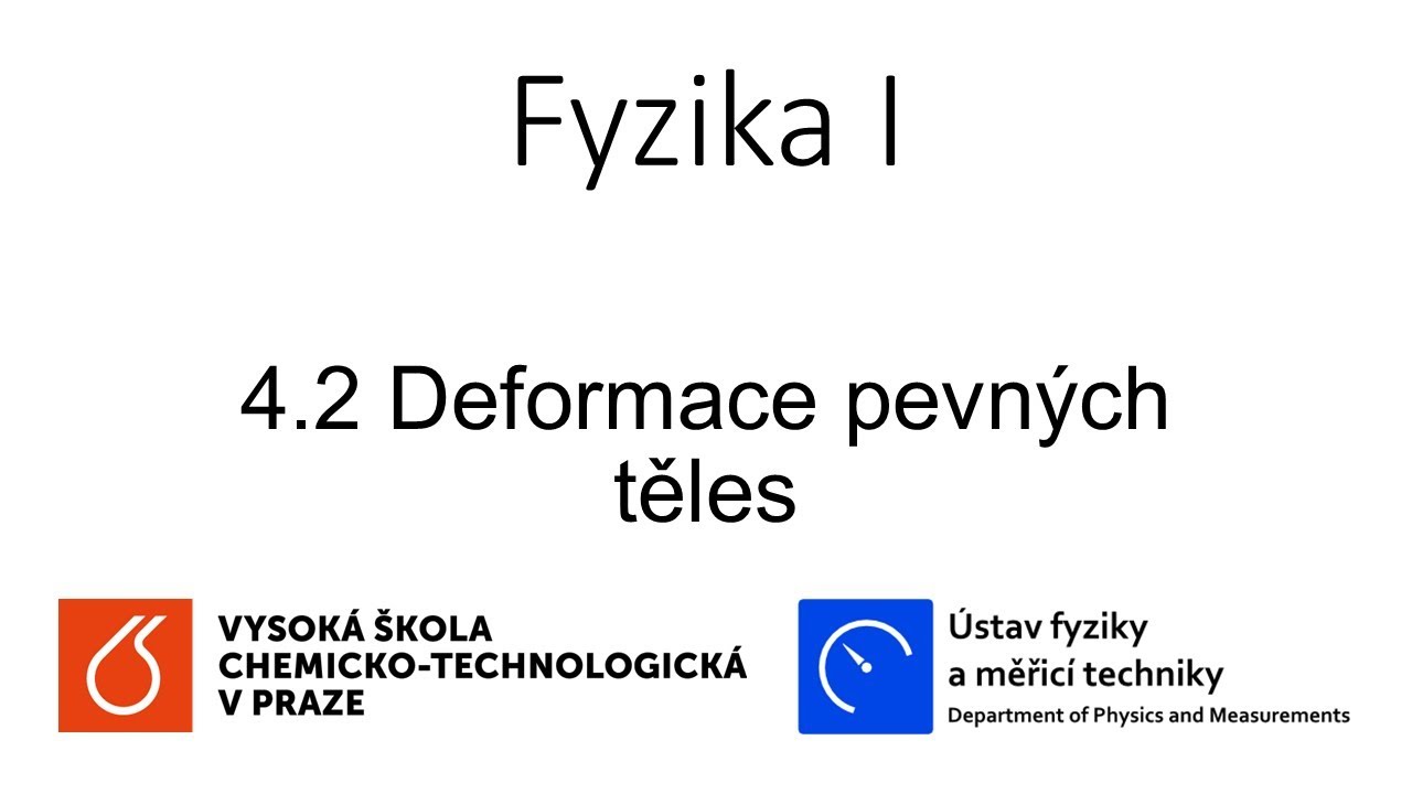 4.2 Deformace pevných těles